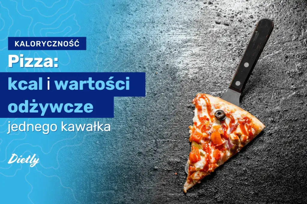 Zdjęcie Ile kalorii ma jeden kawałek pizzy? Zaskakujące różnice w kaloryczności